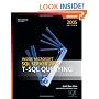 Inside Microsoft SQL Server 2005: T-SQL Querying (Solid Quality Learning)