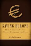 Saving Europe: How National Politics...