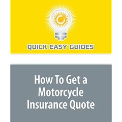 How To Get a Motorcycle Insurance Quote