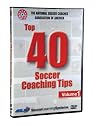 Top 40 Soccer Coaching Tips [DVD]