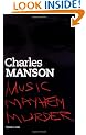 Charles Manson: Music Mayhem Murder