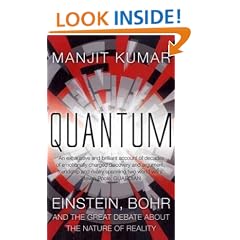 Quantum: Einstein, Bohr and the Great Debate About the Nature of Reality