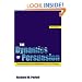 The Dynamics of Persuasion: Communication and Attitudes in the 21st Century (Routledge Communication Series)