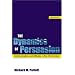 The Dynamics of Persuasion: Communication and Attitudes in the 21st Century: 2 (LEA's Communication) (LEA's Communication Series)