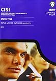 Chartered Institute for Securities & Investment Diploma, 2015. Bond and fixed interest markets. Study text