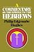 A Commentary on the Epistle to the Hebrews