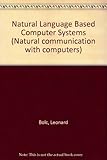 Natural language based computer systems