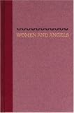Women and Angels (The Author's Workshop)