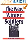 The New Winter Soldiers: GI and Veteran Dissent During the Vietnam Era (Perspectives in the Sixties) (Perspectives on the Sixties)