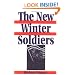 The New Winter Soldiers: GI and Veteran Dissent During the Vietnam Era (Perspectives in the Sixties) (Perspectives on the Sixties)