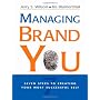Managing Brand You: Seven Steps to Creating Your M&hellip de Jerry S. Wilson