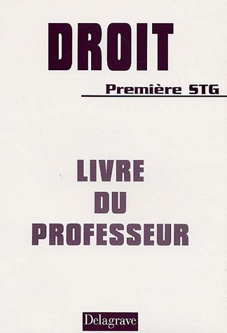 Droit 1e STG : Livre du professeur