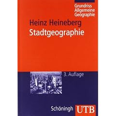 Grundri� Allgemeine Geographie: Stadtgeographie (Uni-Taschenb�cher M)