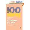 100 Ideas for Supporting Pupils with Dyspraxia and DCD