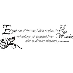 WANDTATTOO f452 Spr�che & Zitate "Es gibt zwei Arten ..." Albert Einstein 80x27 cm - schwarz