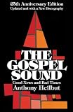 Read The Gospel Sound: Good News and Bad Times - 25th Anniversary
Edition (Hal Leonard Reference Books) on-line