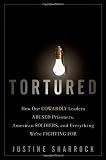 Tortured: When Good Soldiers Do Bad Things