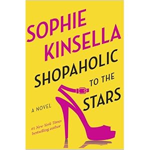 Shopaholic to the Stars by Sophie Kinsella