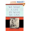 We Make a Life by What We Give (Philanthropic and Nonprofit Studies)