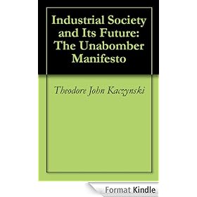 Industrial Society and Its Future: The Unabomber Manifesto