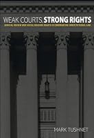 Weak Courts, Strong Rights: Judicial Review and Social Welfare Rights in Comparative Constitutional Law