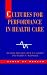 Cultures for Performance in Health Care (State of Health)