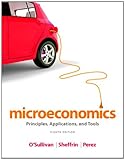 Microeconomics : principles, applications, and tools