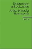 Erl&auml;uterungen und Dokumente zu Arthur Schnitzler: Traumnovelle - Bertold Heizmann