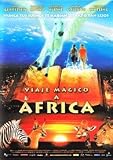 Viaje Mágico A Africa (2010) Magic Journey To Afrika [ NON-USA FORMAT, PAL, Reg.2 Import - Spain ]