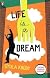 Life is a dream