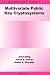Multivariate Public Key Cryptosystems (Advances in Information Security) at Amazon Books: 41u3e5KSNkL._SL75_