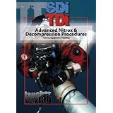Advanced Nitrox & Decompression Prodceduresvon "Sven Rogge"