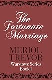 The fortunate marriage : a novel