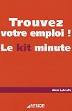 Trouvez votre emploi ! : Le kit minute