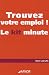 A.Labruffe: Trouvez votre emploi ! Le kit minute