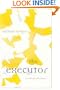 The Executor: A Comedy of Letters