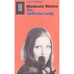 Modesty Blaise. Die t�dliche Lady. Roman.