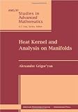 Heat kernel and analysis on manifolds