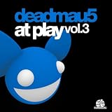 Deadmau5 At Play Vol. 3