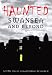 Haunted Swansea and Beyond