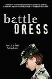 Battle Dress   [BATTLE DRESS] [Paperback]