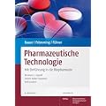 Lehrbuch der Pharmazeutischen Technologie: Mit einer Einf�hrung in die Biopharmazie