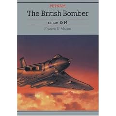 The British Bomber Since 1914 (Putnam's British aircraft)