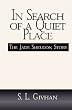 In Search of A Quiet Place:: The Jade Sheldon Story