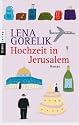 Hochzeit in Jerusalem: Roman