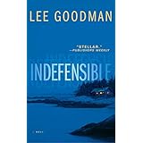 indefensible a novel