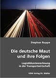 Die deutsche Maut und ihre Folgen