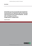 Entwicklung eines anwendungsorientierten Instruments zur Optimierung von Planung und Kontrolle der Sortimentstiefe, -breite und -umfang in einem Augenoptik-Fachgesch�ft