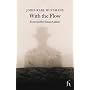 With the Flow (Hesperus Classics)