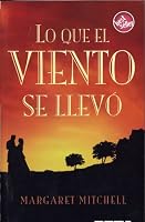 LO QUE EL VIENTO SE LLEVO (Bolsillo Zeta Narrativa Extranjera)